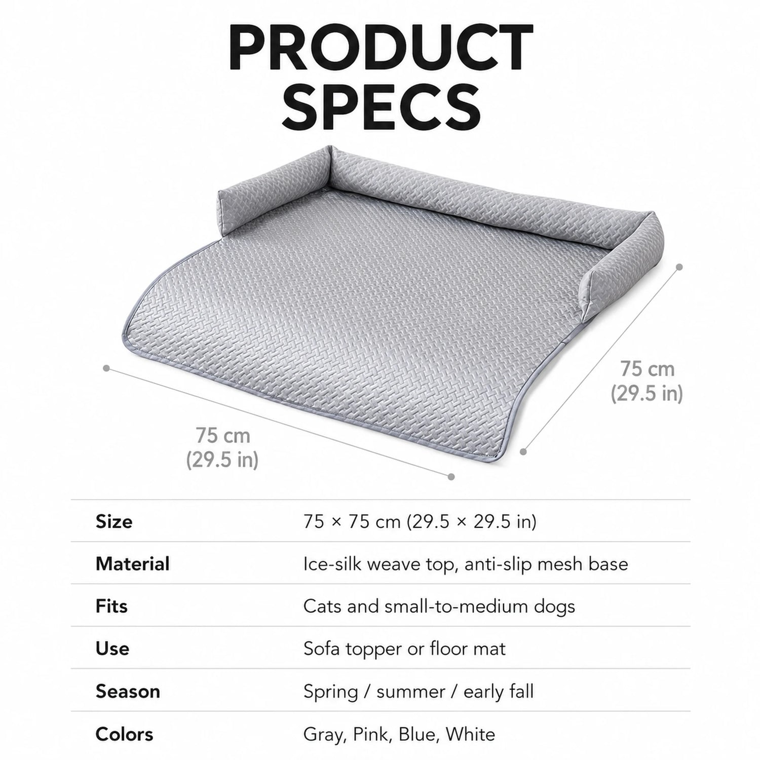 Product specs card: 75 × 75 cm, ice-silk weave top, anti-slip mesh base, four colors