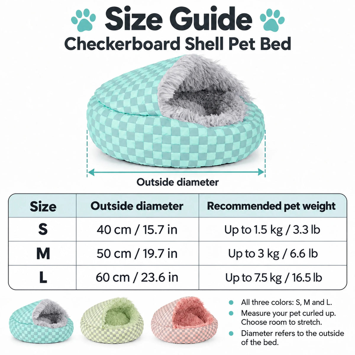 Shell pet bed size guide: S 40 cm, up to 1.5 kg / 3.3 lb; M 50 cm, up to 3 kg / 6.6 lb; L 60 cm, up to 7.5 kg / 16.5 lb.